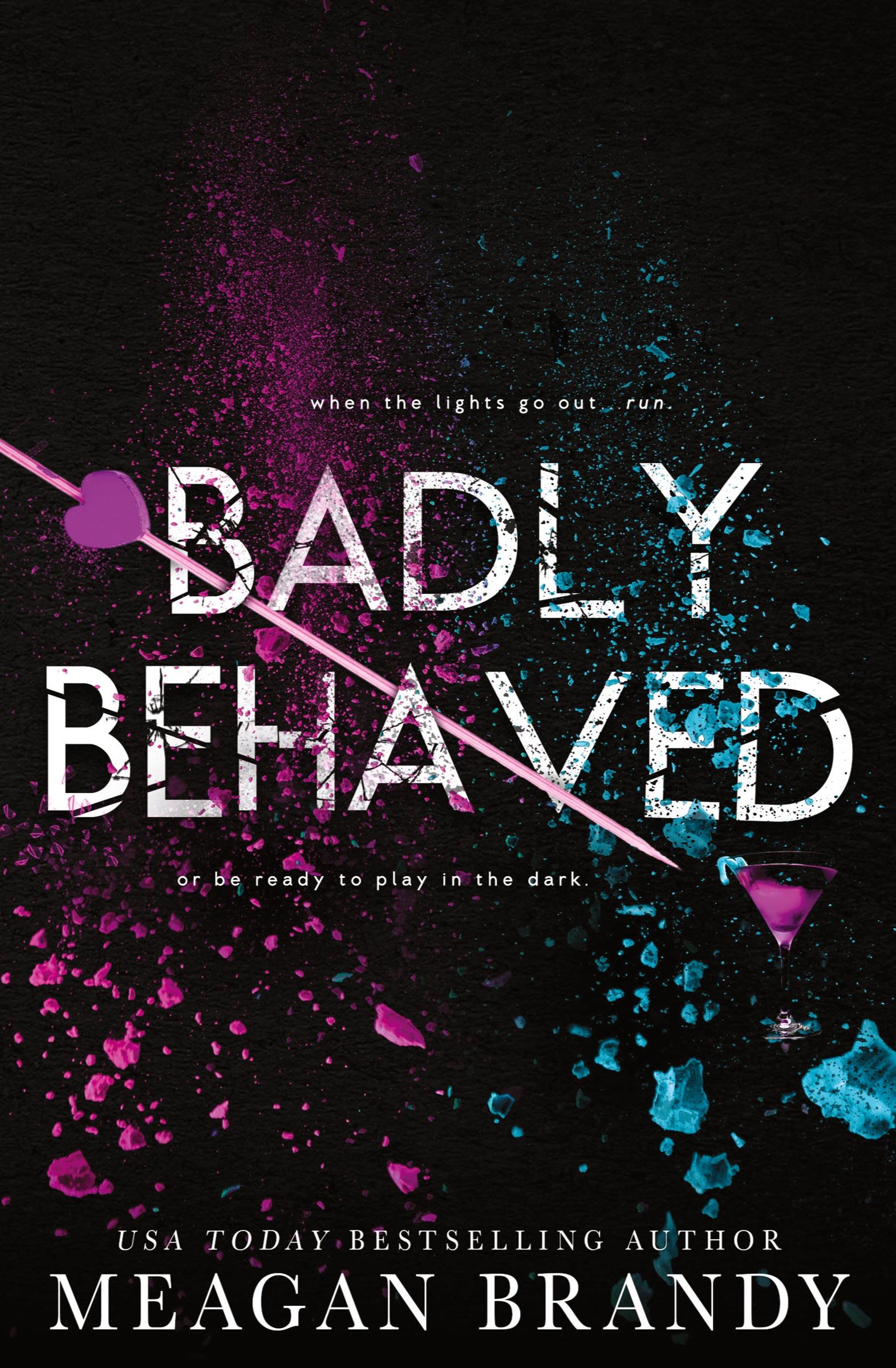 Cover: 9781088026793 | Badly Behaved | Meagan Brandy | Taschenbuch | Kartoniert / Broschiert