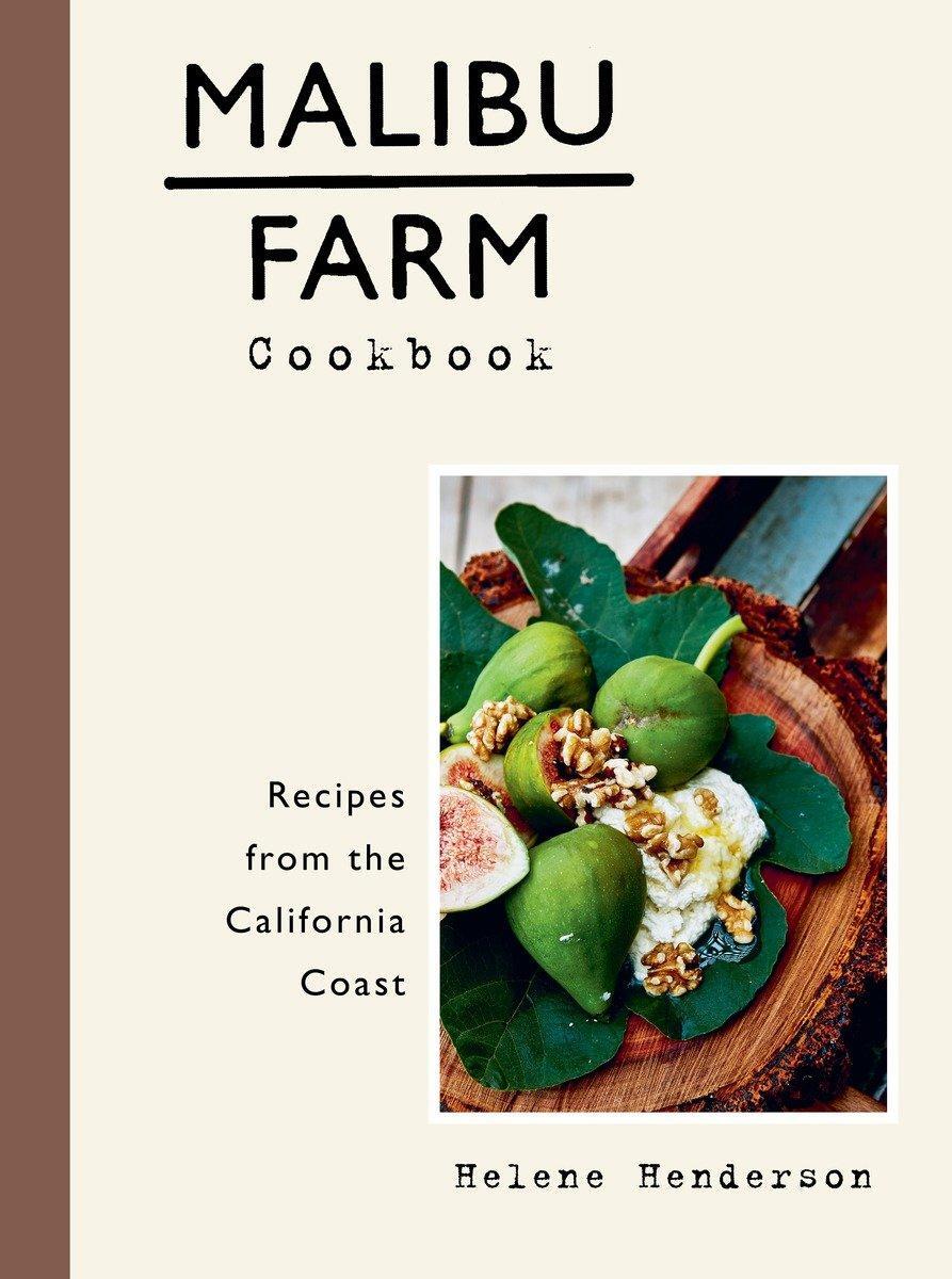 Cover: 9781101907368 | Malibu Farm Cookbook | Recipes from the California Coast | Henderson