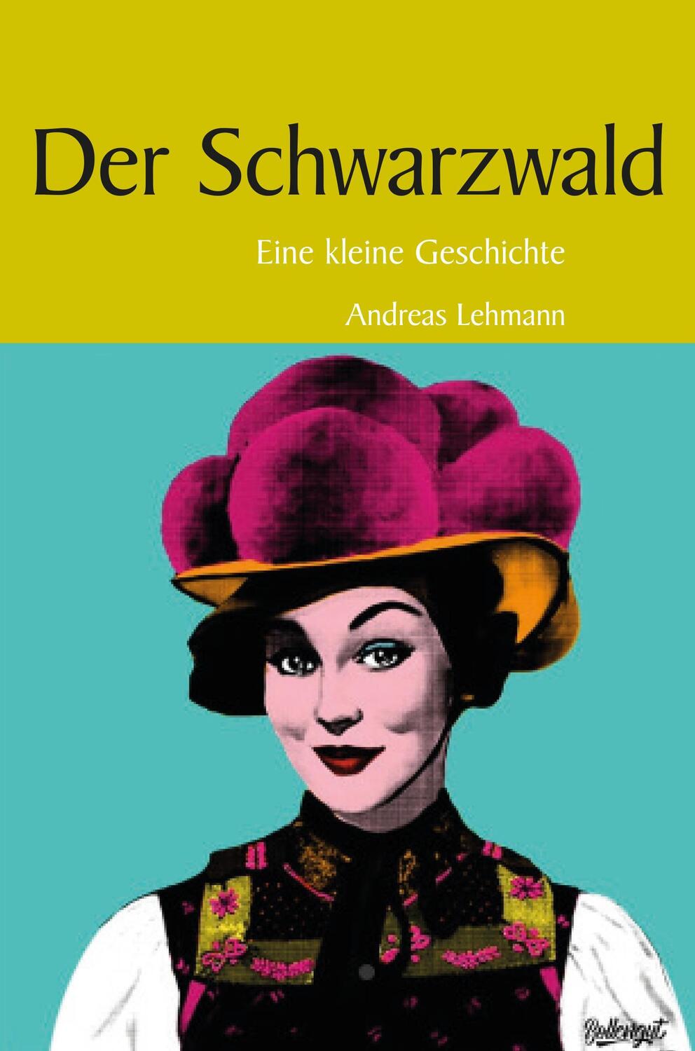 Cover: 9783765014369 | Der Schwarzwald | Eine kleine Geschichte | Andreas Lehmann | Buch