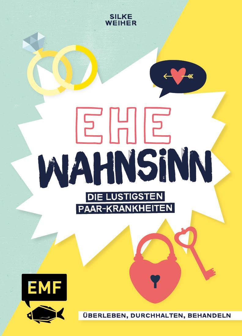 Cover: 9783745910506 | Ehe-Wahnsinn! | Silke Weiher | Buch | Deutsch | 2022