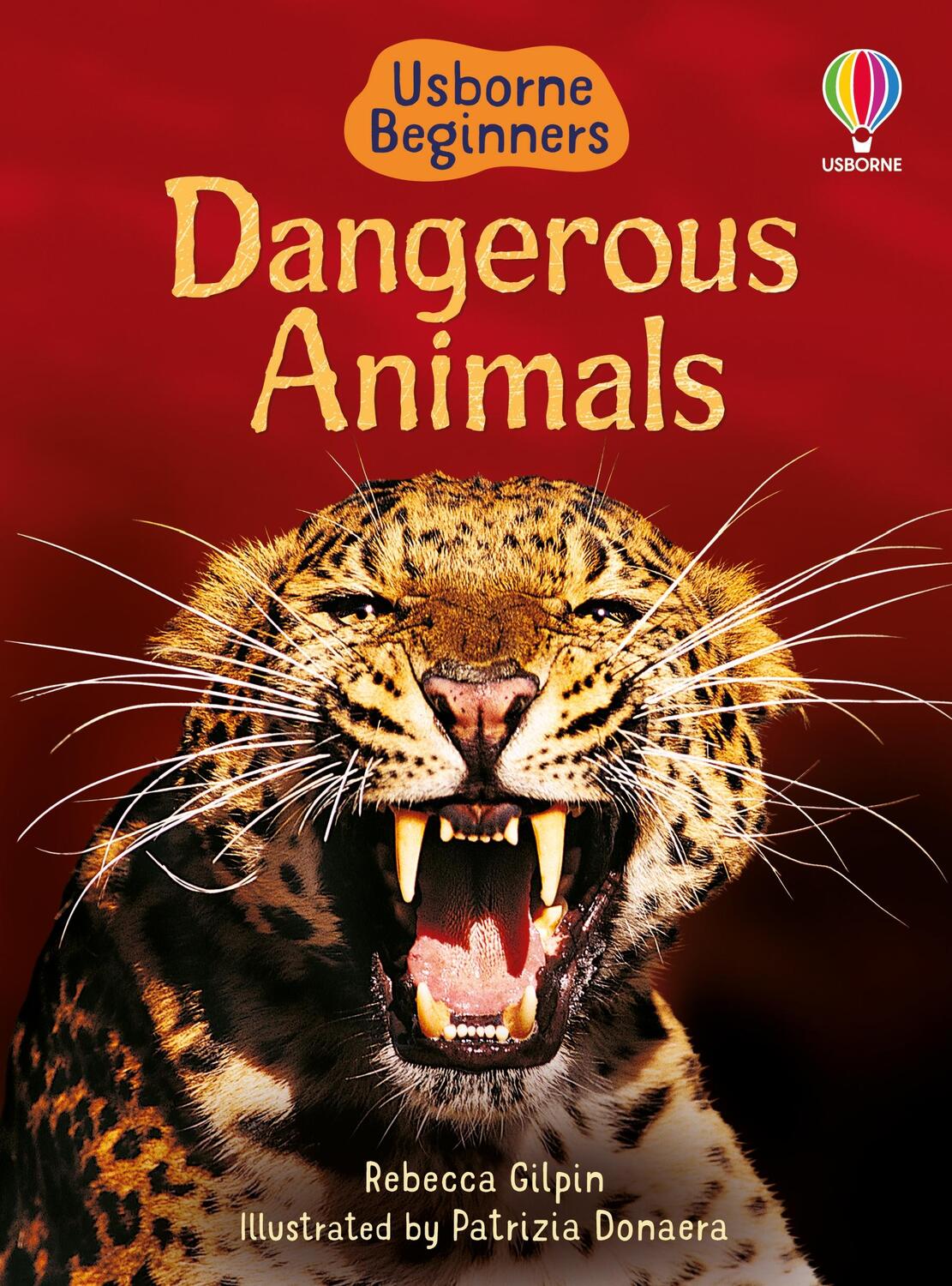 Cover: 9780746088630 | Dangerous Animals | Rebecca Gilpin | Buch | Beginners | Gebunden