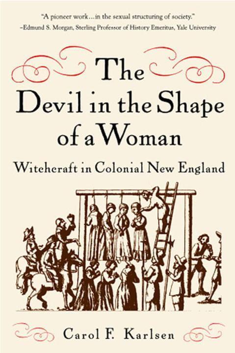 Cover: 9780393317596 | The Devil in the Shape of a Woman | Witchcraft in Colonial New England