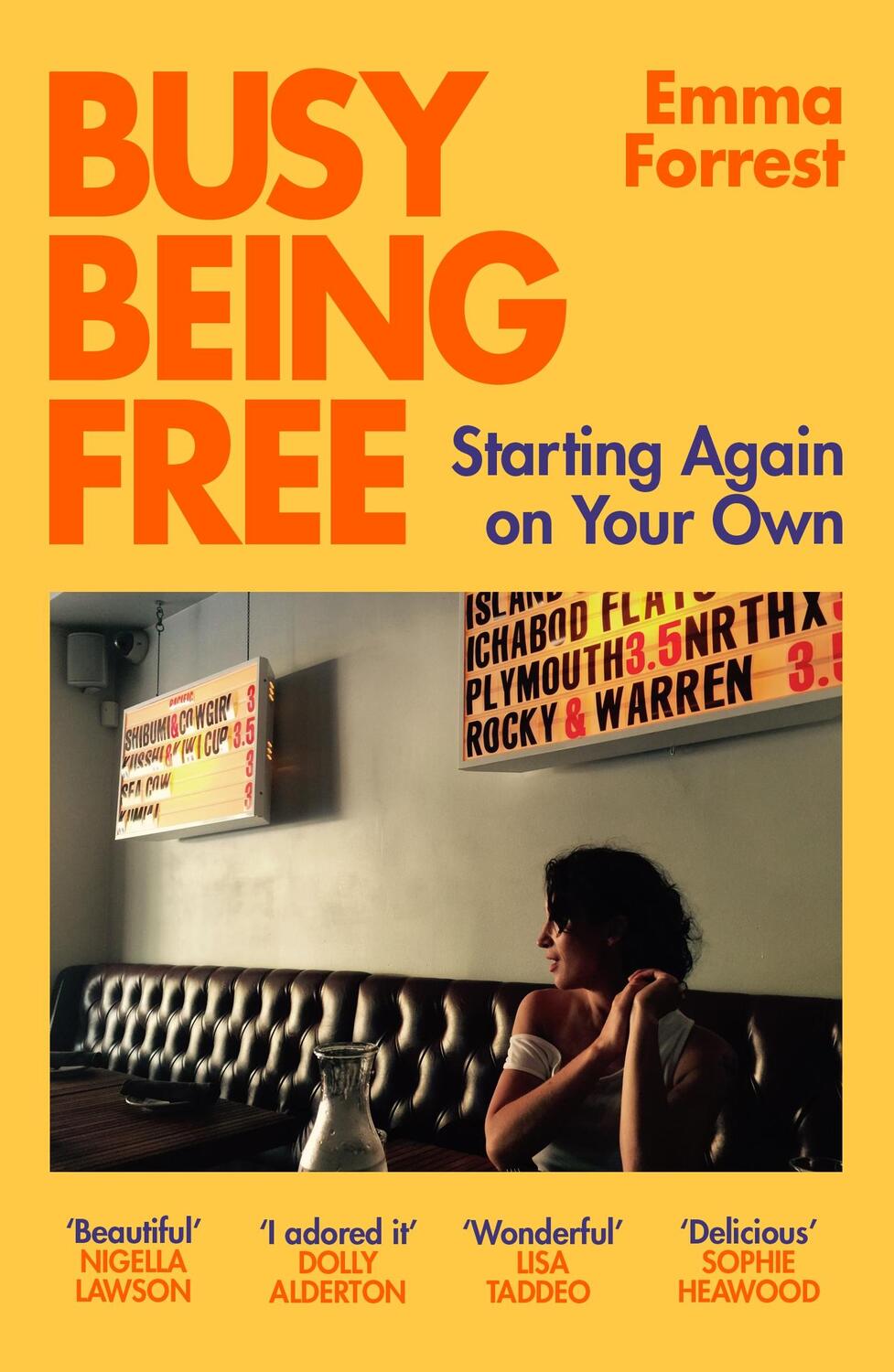 Cover: 9781474620642 | Busy Being Free | Starting Again on Your Own | Emma Forrest | Buch