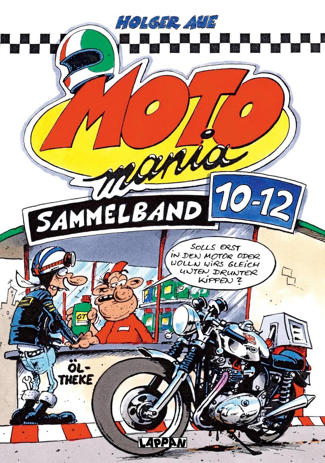 Cover: 9783830385158 | MOTOmania Sammelband 10-12 | Holger Aue | Buch | MOTOmania | Deutsch