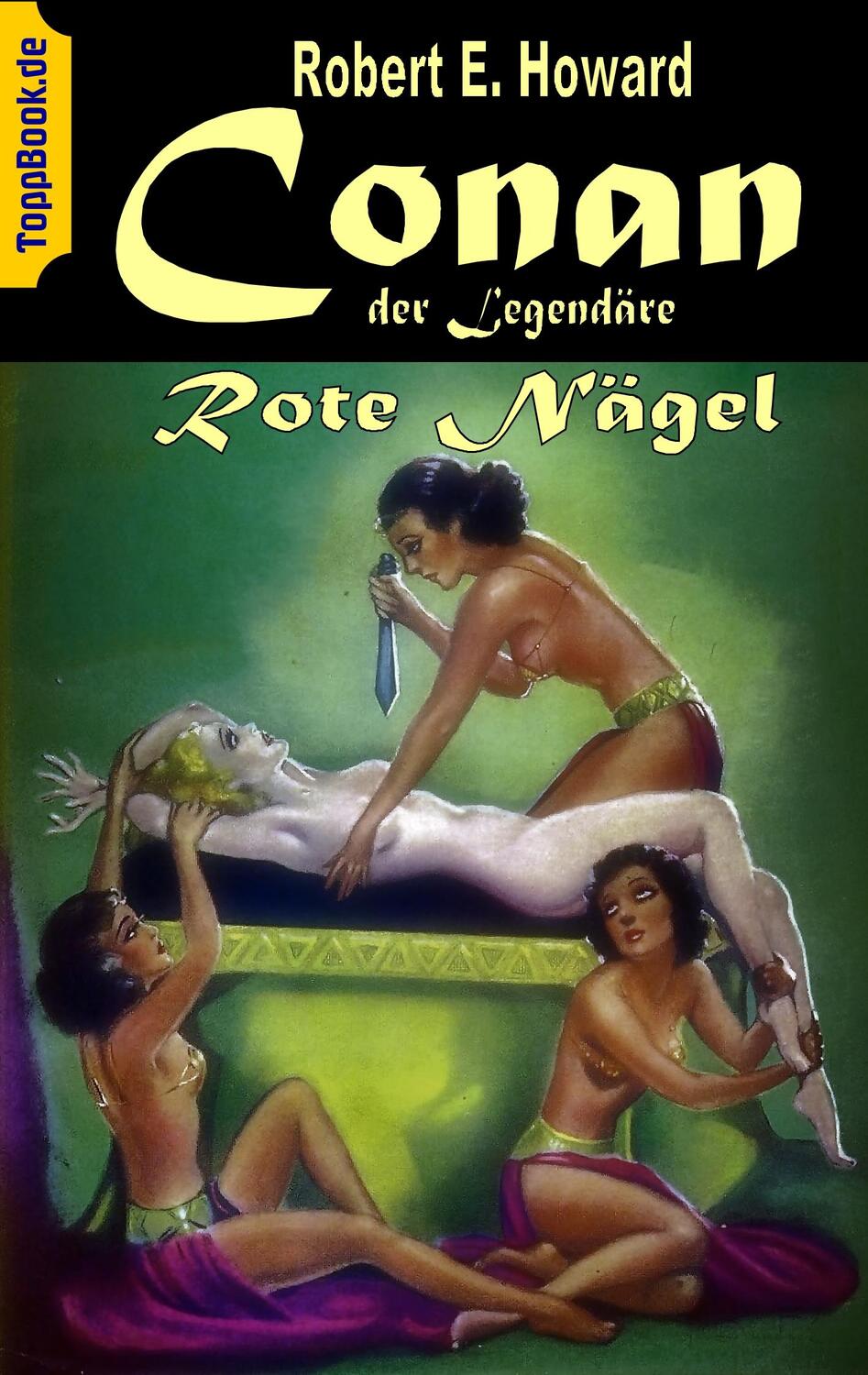 Cover: 9783751904766 | Conan der Legendäre | Rote Nägel | Robert E. Howard | Taschenbuch