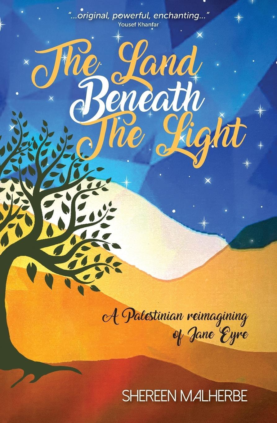 Cover: 9781912356508 | The Land Beneath the Light | Shereen Malherbe | Taschenbuch | Englisch