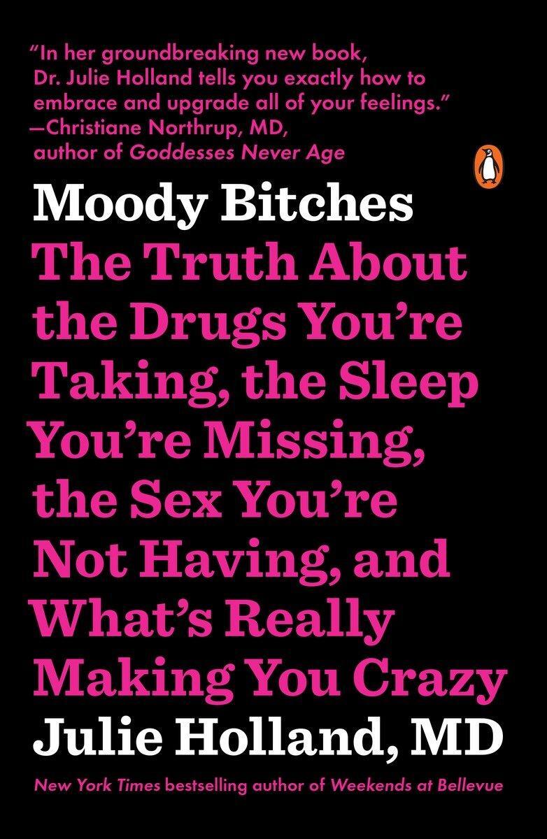 Cover: 9780143107903 | Moody Bitches | Julie Holland | Taschenbuch | 360 S. | Englisch | 2016