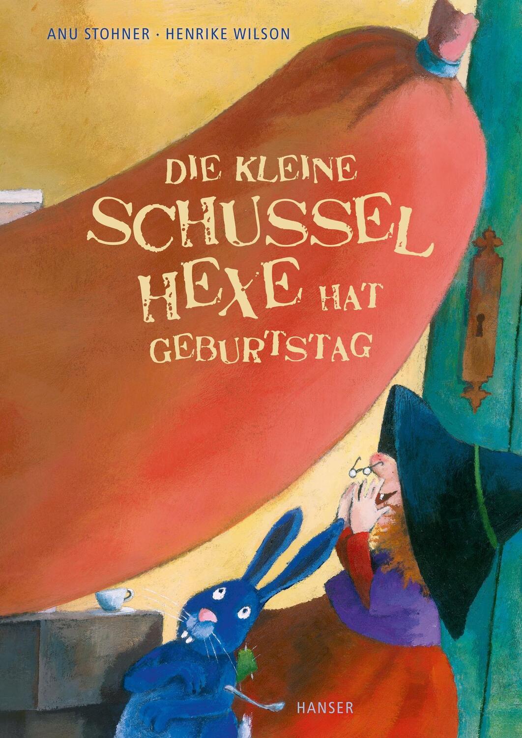 Cover: 9783446245204 | Die kleine Schusselhexe hat Geburtstag | Anu Stohner (u. a.) | Buch