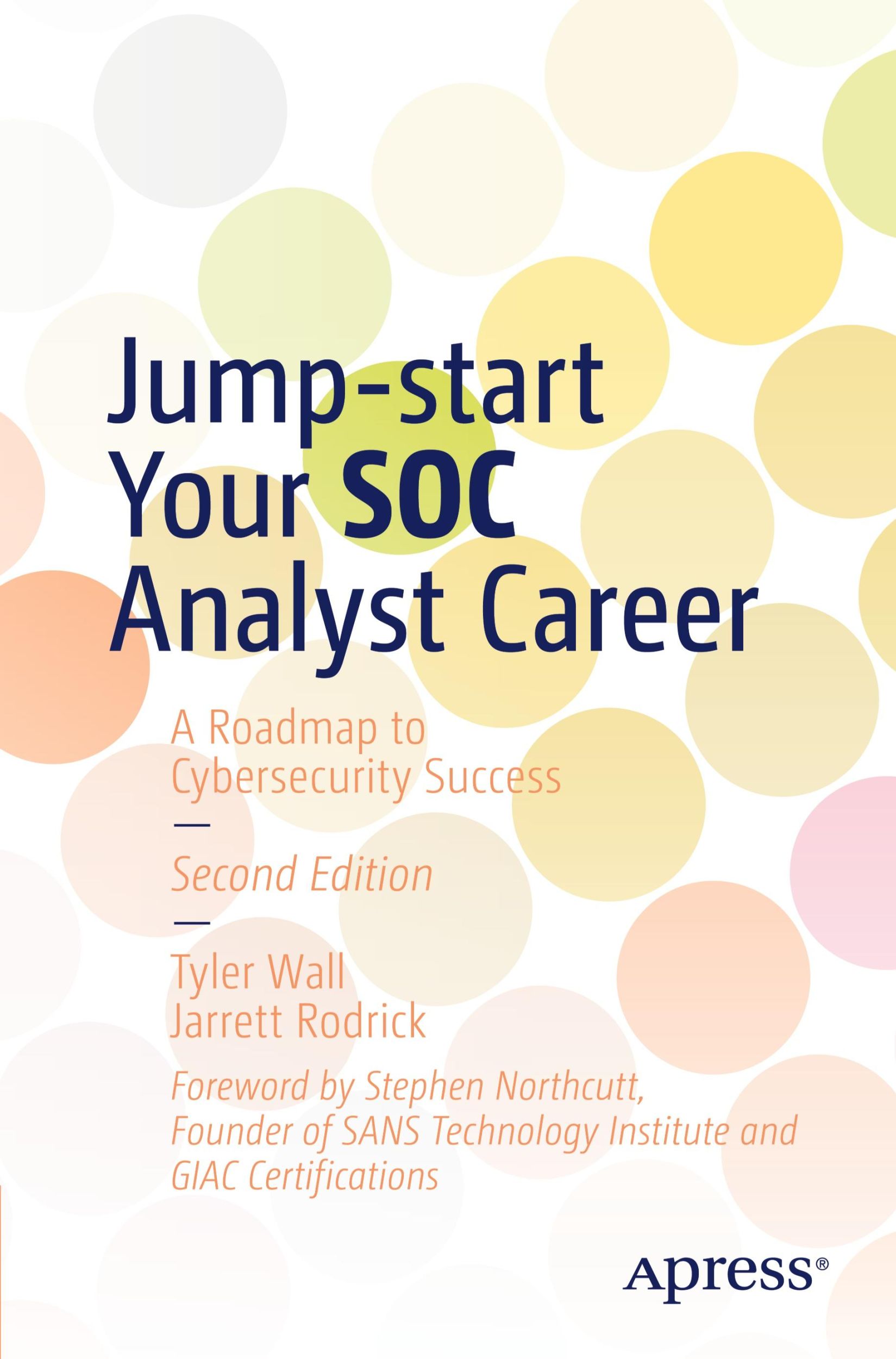 Cover: 9798868803444 | Jump-start Your SOC Analyst Career | Jarrett Rodrick (u. a.) | Buch