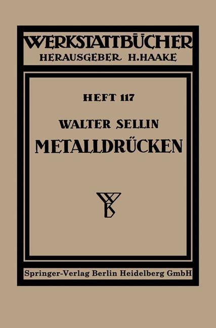 Cover: 9783540019732 | Metalldrücken | W. Sellin | Taschenbuch | Springer | EAN 9783540019732