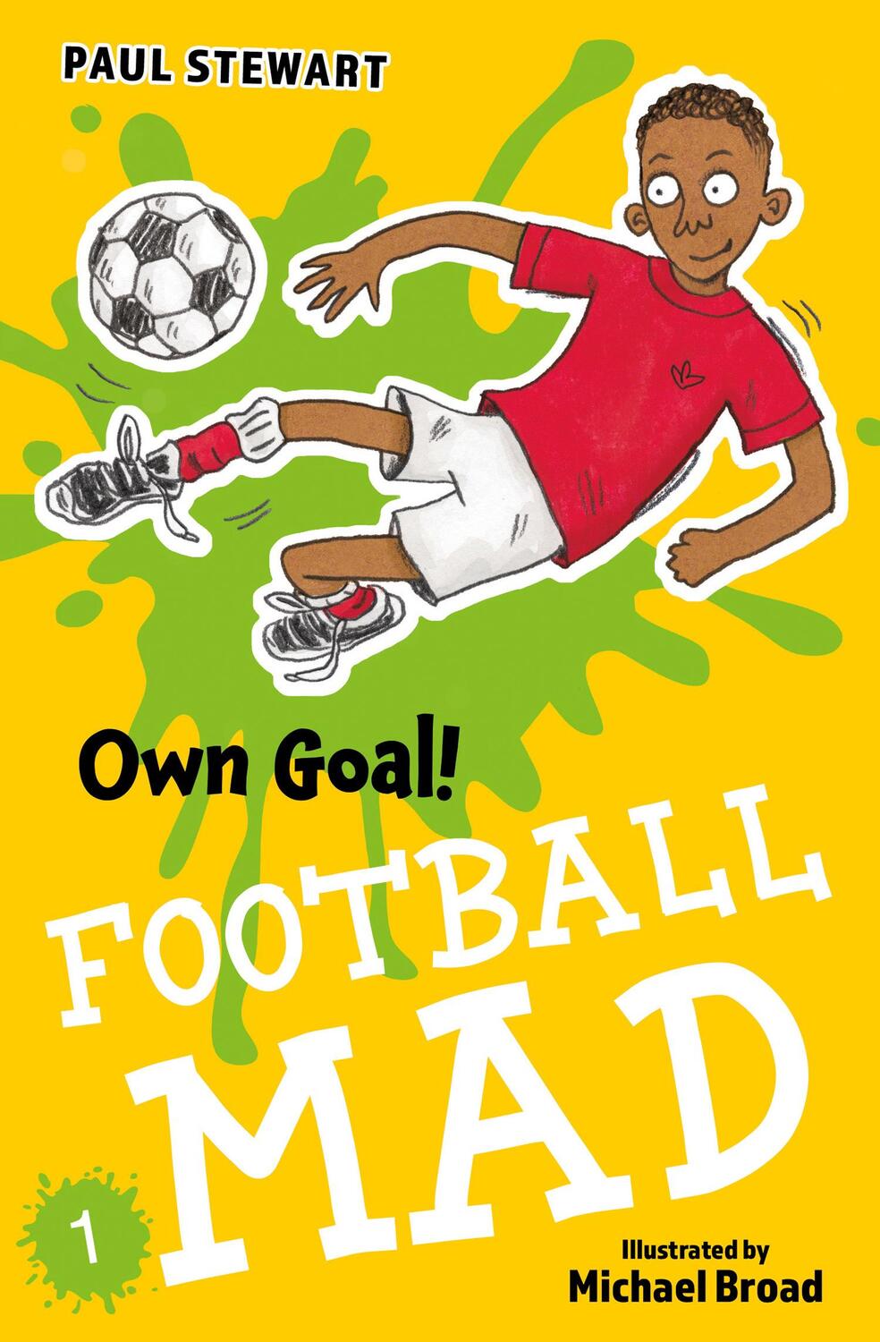 Cover: 9781781129302 | Own Goal | Paul Stewart | Taschenbuch | Football Mad | Englisch | 2020