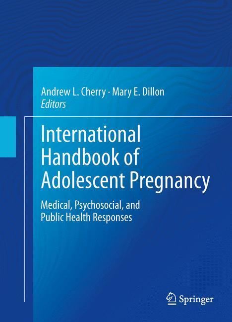 Cover: 9781489980250 | International Handbook of Adolescent Pregnancy | Dillon (u. a.) | Buch