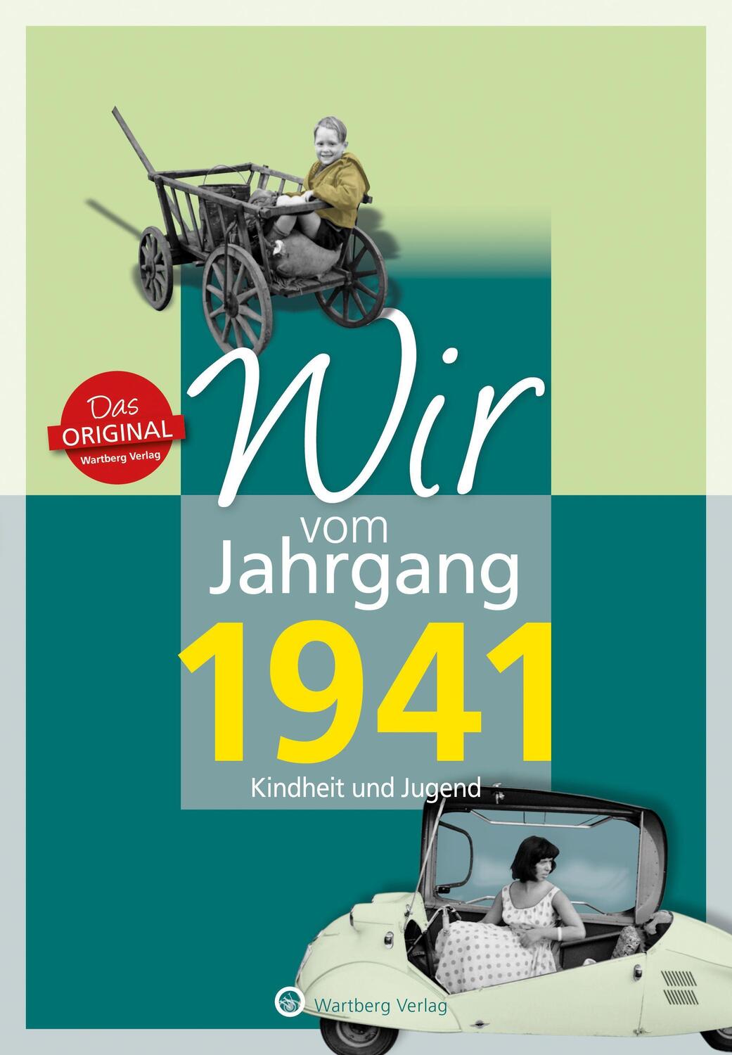 Wir vom Jahrgang 1941 - Kindheit und Jugend - Wisser, Horst
