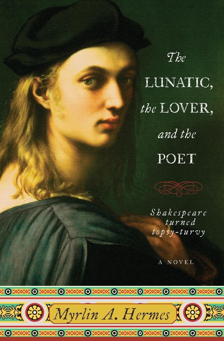 Cover: 9780061805196 | The Lunatic, the Lover, and the Poet | Myrlin A Hermes | Taschenbuch