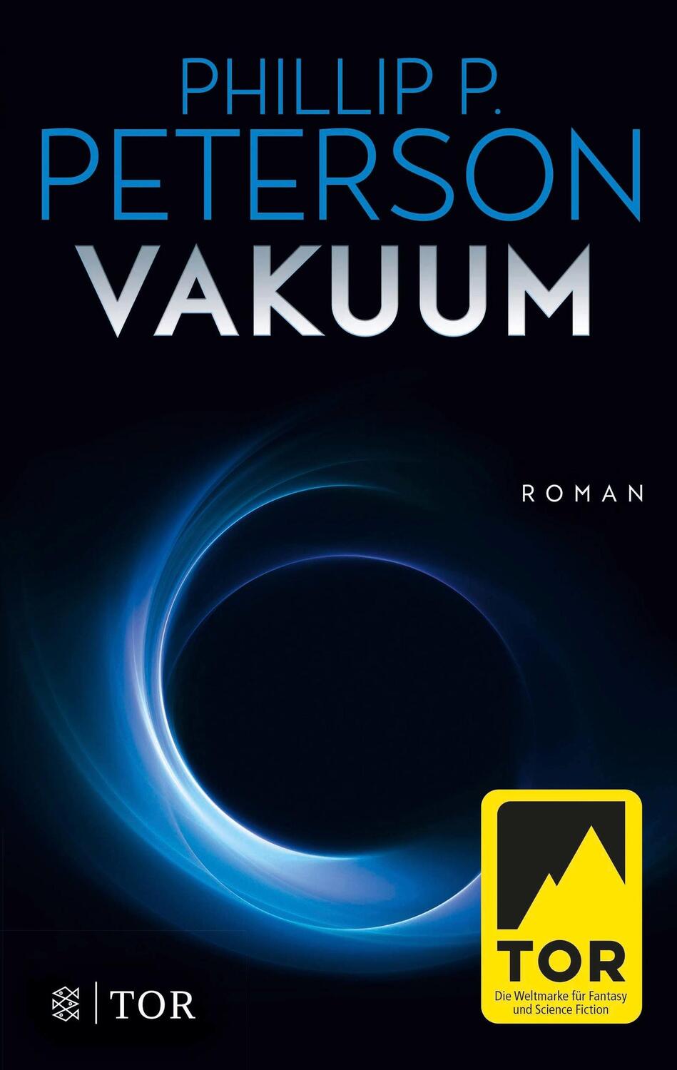 Cover: 9783596700745 | Vakuum | Phillip P. Peterson | Taschenbuch | 492 S. | Deutsch | 2020