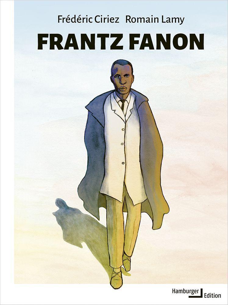 Cover: 9783868543520 | Frantz Fanon | Frédéric Ciriez (u. a.) | Buch | Hamburger Edition