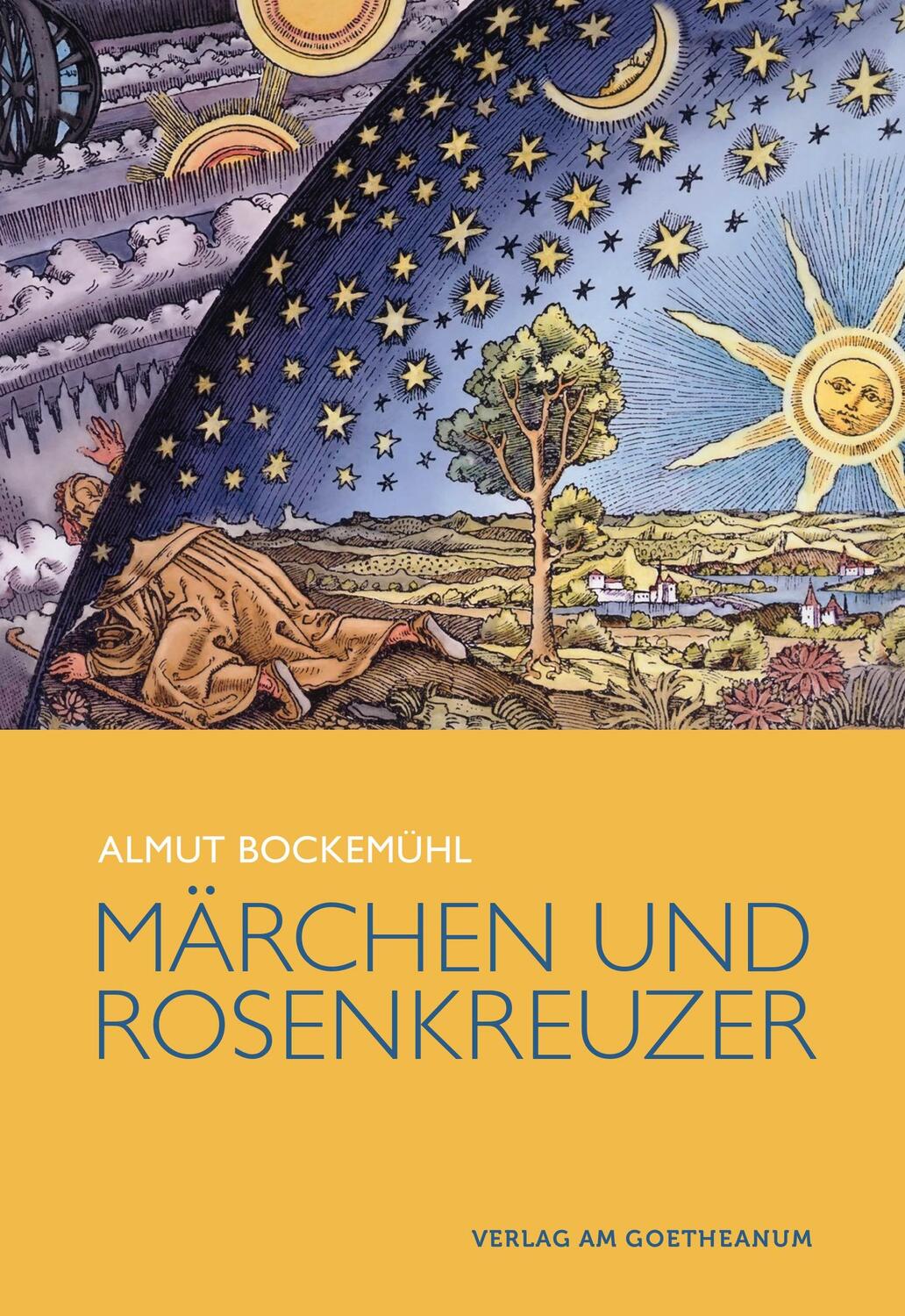 Cover: 9783723515198 | Märchen und Rosenkreuzer | Almut Bockemühl | Taschenbuch | Deutsch
