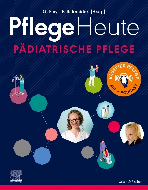 Cover: 9783437254215 | Pflege Heute - Pädiatrische Pflege | Elsevier Pflege-App Podcast