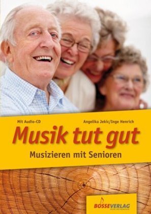 Cover: 9783764926465 | Musik tut gut, m. 1 Audio-CD | Musizieren mit Senioren | Jekic (u. a.)