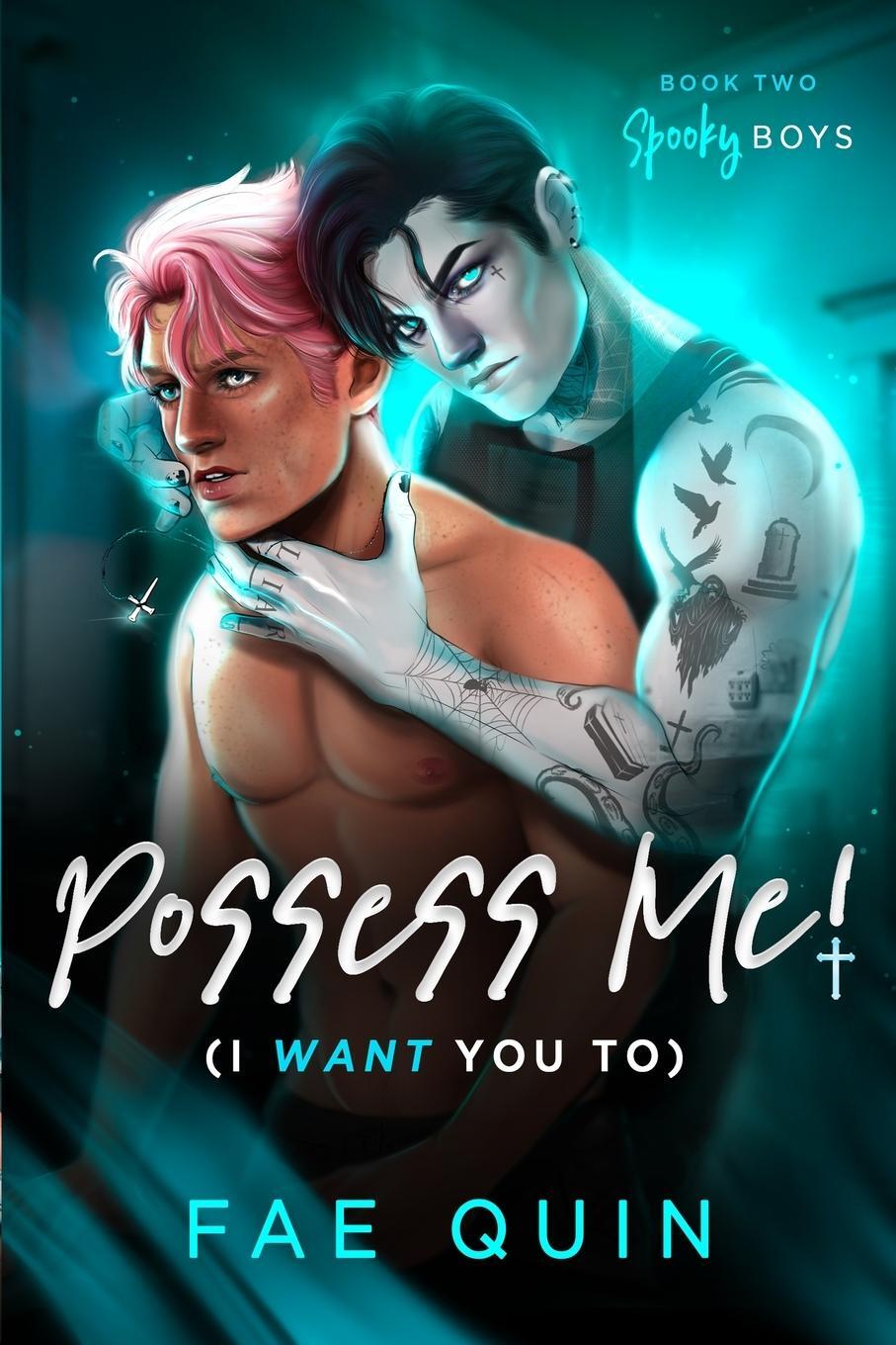 Cover: 9798986802589 | Possess Me! (I Want You To) | Fae Quin | Taschenbuch | Paperback