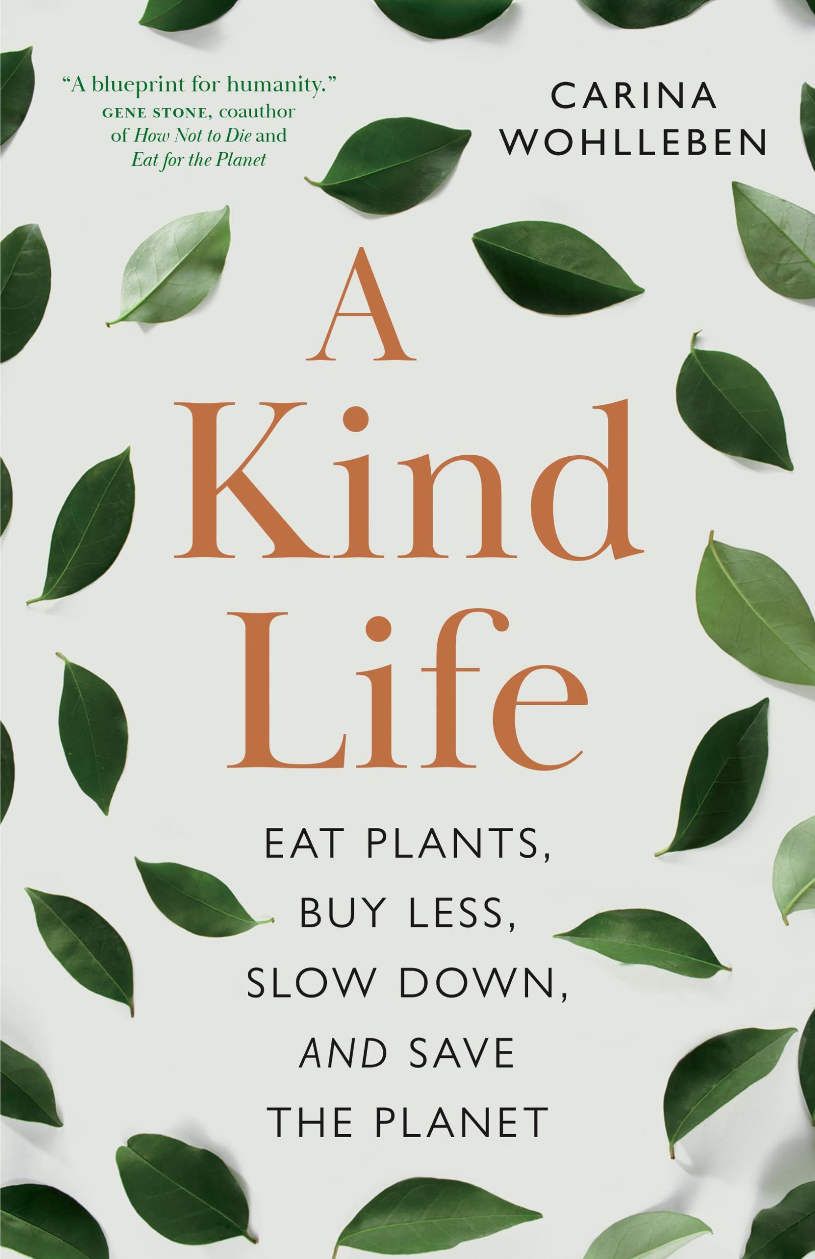 Cover: 9781778400414 | A Kind Life | Eat Plants, Buy Less, Slow Down-and Save the Planet