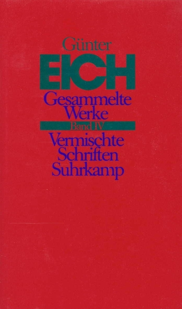 Cover: 9783518402122 | Vermischte Schriften | Günter Eich | Buch | Dünndr. | 682 S. | Deutsch