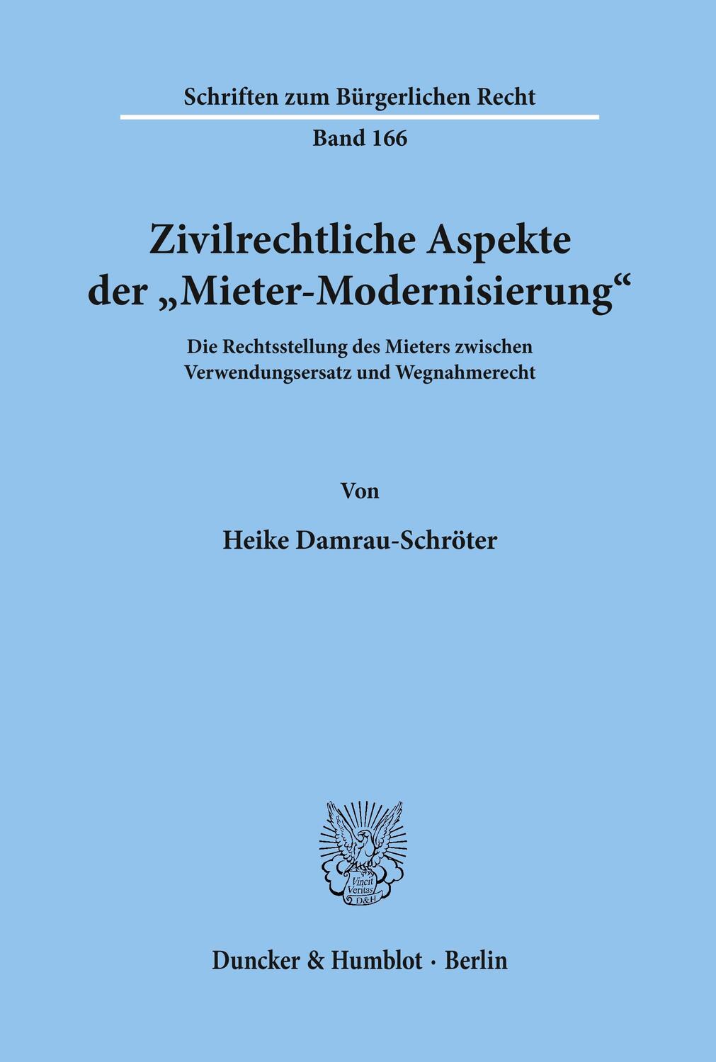 Cover: 9783428080076 | Zivilrechtliche Aspekte der "Mieter-Modernisierung". | Damrau-Schröter