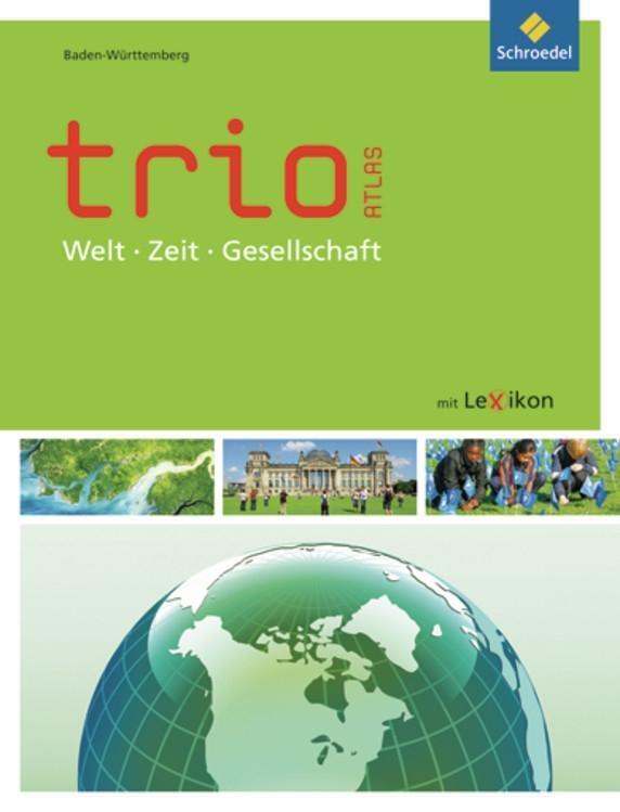 Cover: 9783507015302 | Trio Atlas. Baden-Württemberg | Buch | 184 S. | Deutsch | 2011