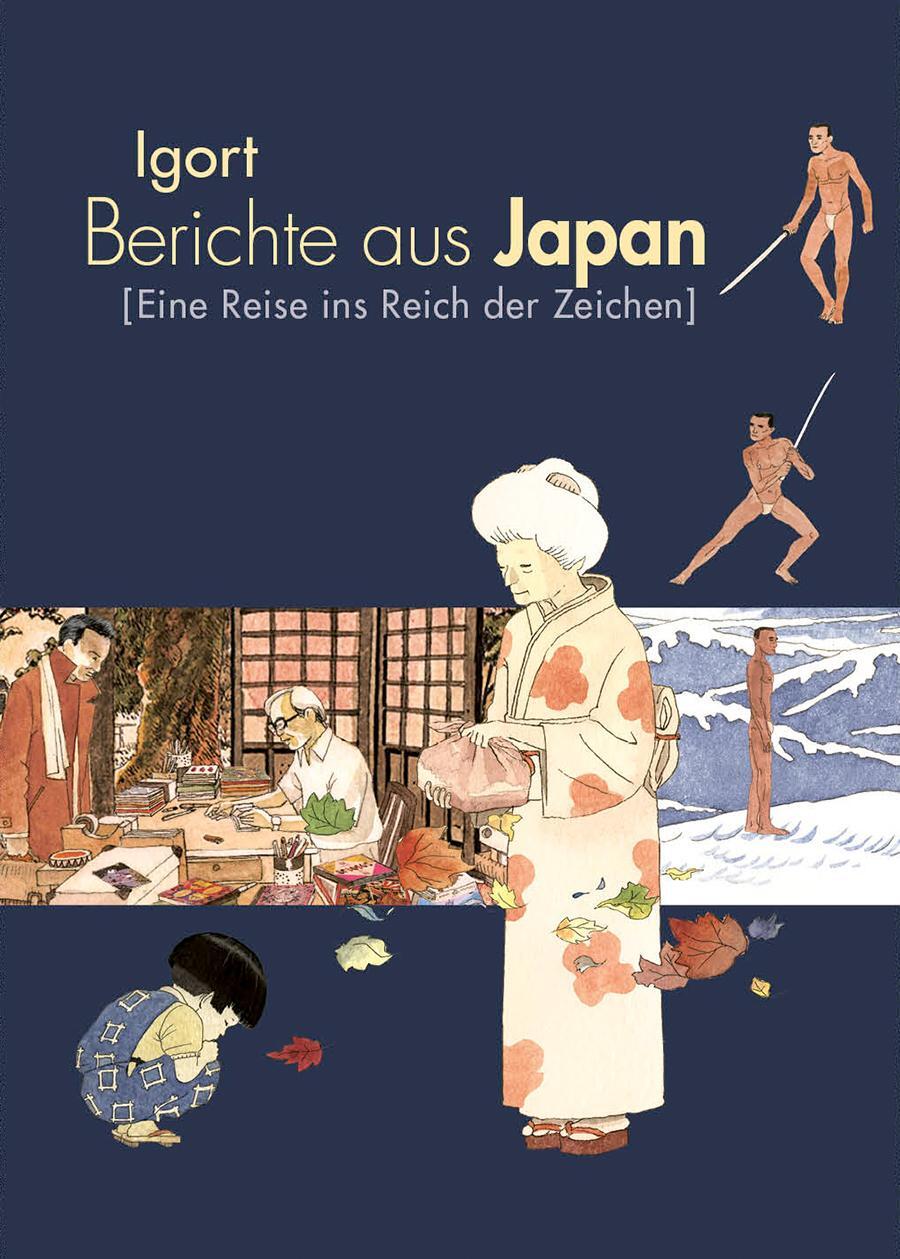 Cover: 9783956400759 | Berichte aus Japan | Eine Reise ins Reich der Zeichen | Igort | Buch