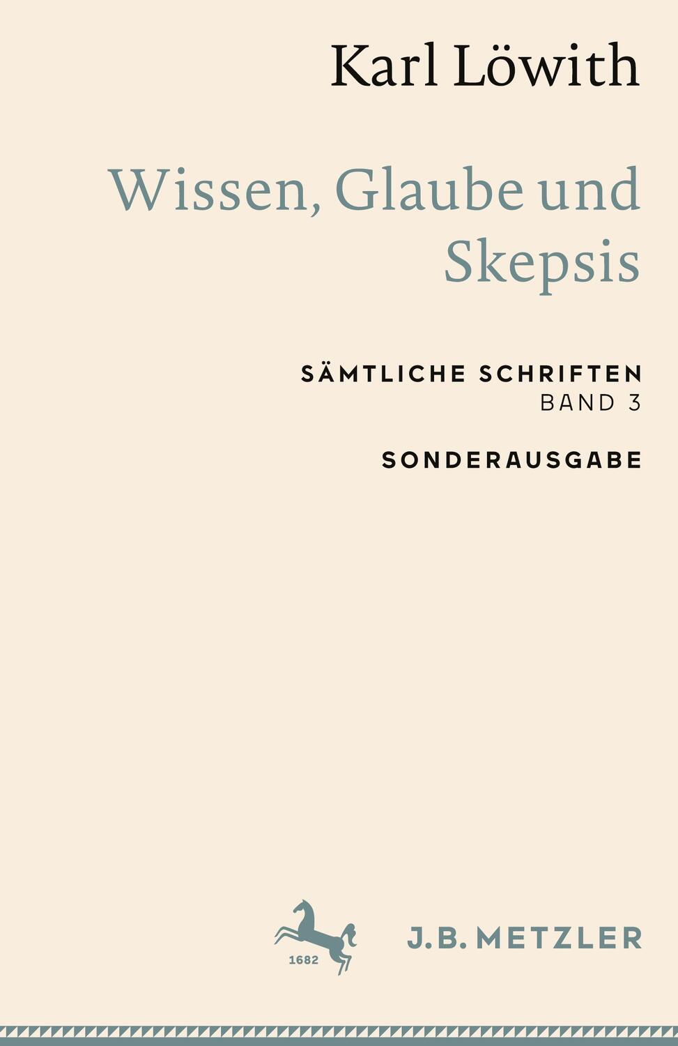 Cover: 9783662659328 | Karl Löwith: Wissen, Glaube und Skepsis | Sämtliche Schriften, Band 3
