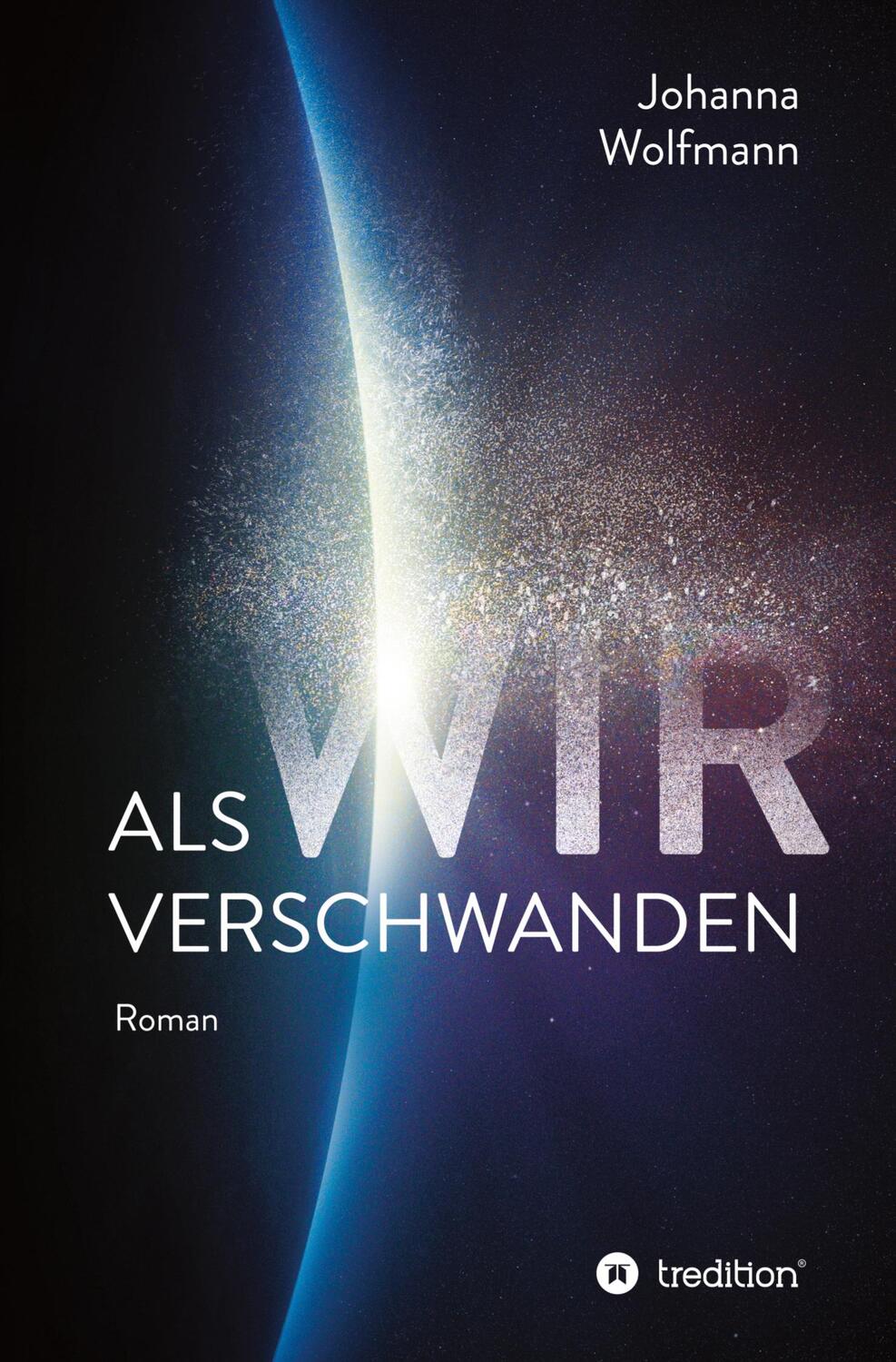 Cover: 9783347366923 | Als wir verschwanden | Johanna Wolfmann | Buch | 580 S. | Deutsch