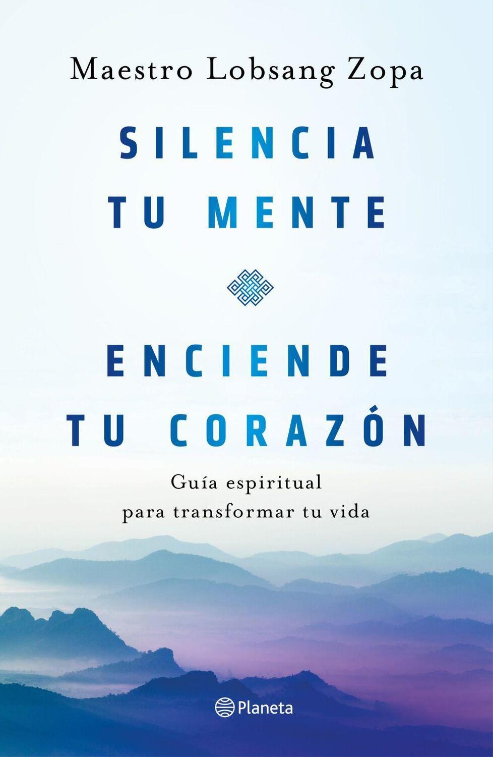 Cover: 9788408263418 | Silencia tu mente, enciende tu corazón | Taschenbuch | Spanisch