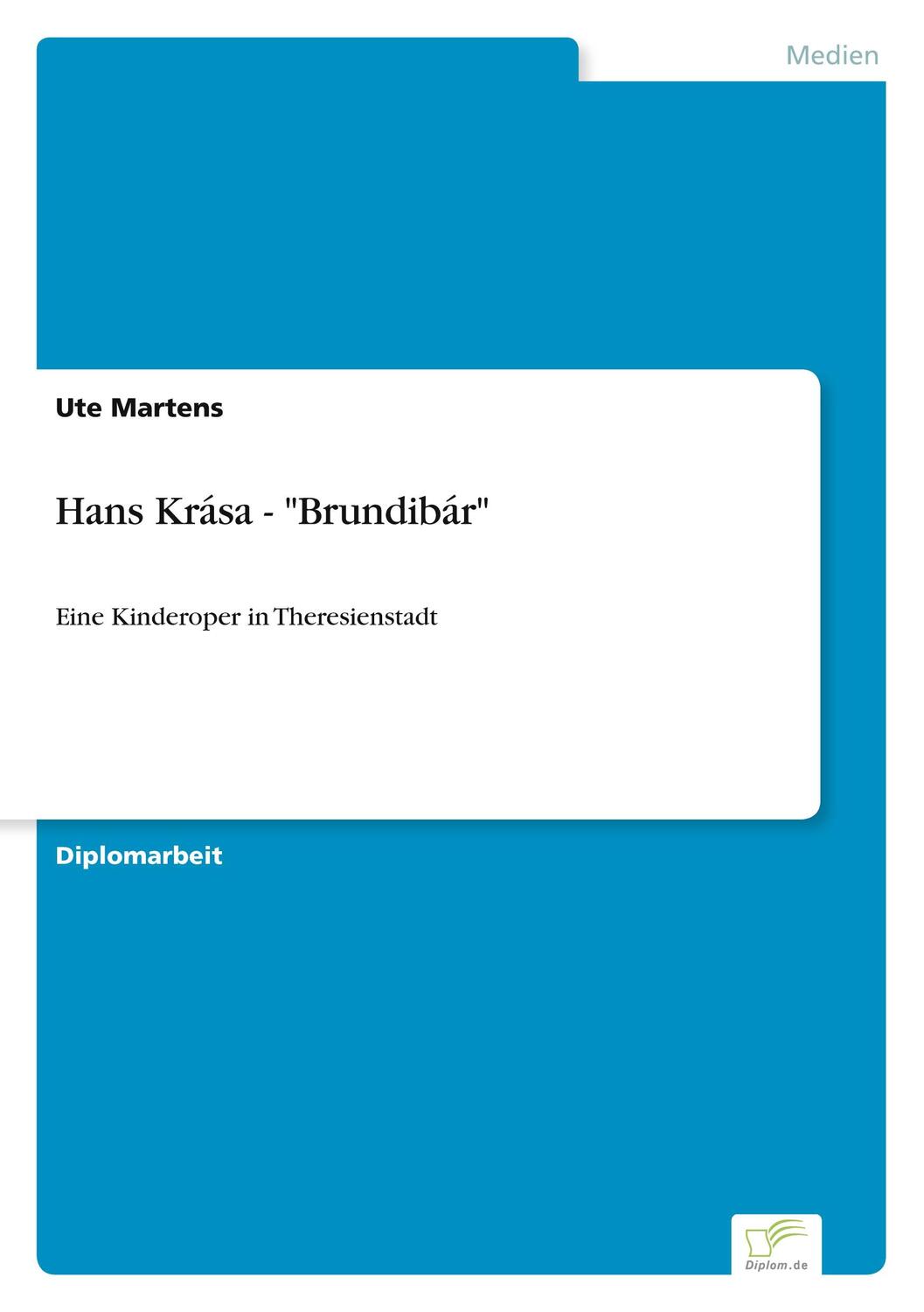 Cover: 9783838620336 | Hans Krása - "Brundibár" | Eine Kinderoper in Theresienstadt | Martens