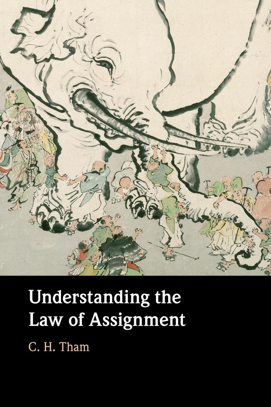 Cover: 9781009045247 | Understanding the Law of Assignment | C. H. Tham | Taschenbuch | 2021