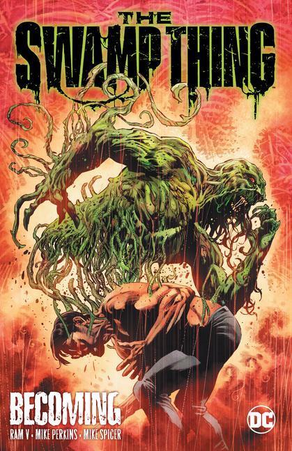 Cover: 9781779512765 | The Swamp Thing Volume 1: Becoming | Ram V | Taschenbuch | Englisch