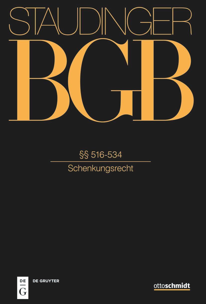 Cover: 9783805913157 | Staudingers Kommentar BGB. §§ 516-534 (Schenkungsrecht) | Buch | XIV