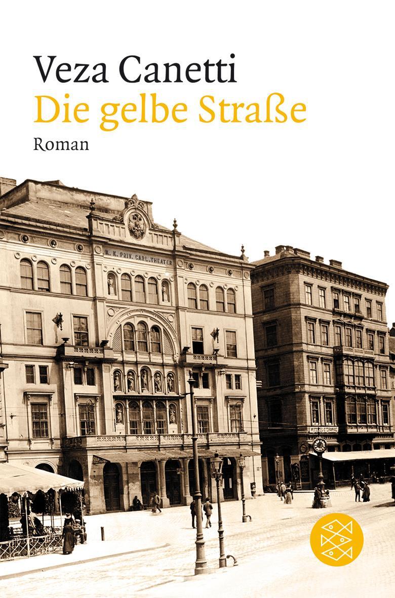 Cover: 9783596184057 | Die gelbe Straße | Veza Canetti | Taschenbuch | Deutsch | 2009