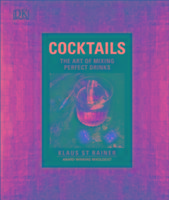 Cover: 9780241255636 | Cocktails | The Art of Mixing Perfect Drinks | Klaus St. Rainer | Buch