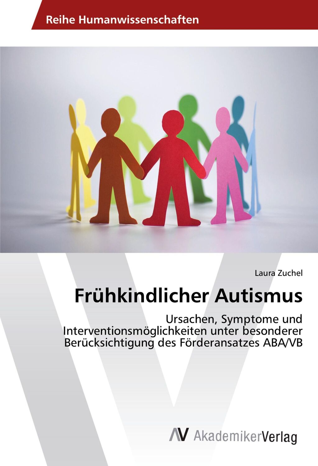 Cover: 9786202211062 | Frühkindlicher Autismus | Laura Zuchel | Taschenbuch | Paperback