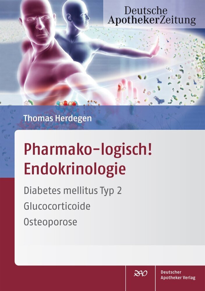 Cover: 9783769263053 | Pharmako-logisch! Endokrinologie | Thomas Herdegen | Taschenbuch