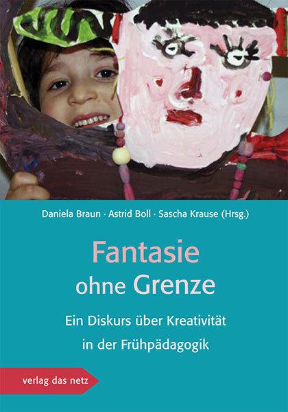 Cover: 9783868921571 | Fantasie ohne Grenze | Daniela Braun (u. a.) | Taschenbuch | 220 S.