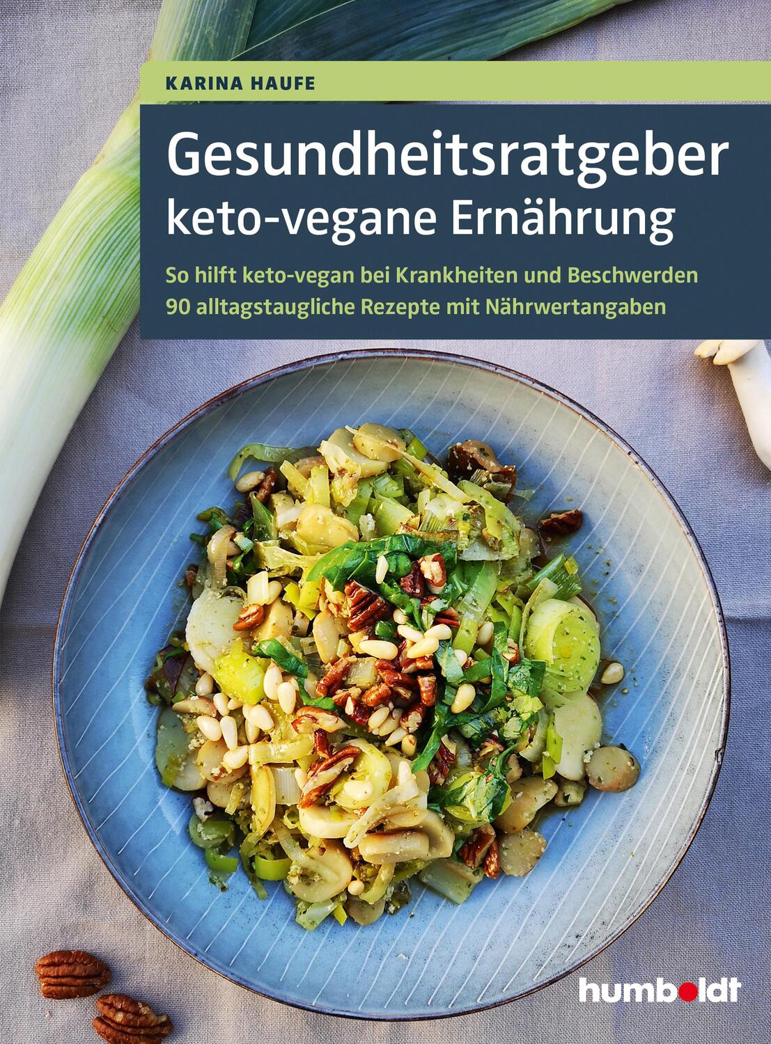 Cover: 9783842630024 | Gesundheitsratgeber keto-vegane Ernährung | Karina Haufe | Taschenbuch