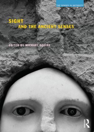 Cover: 9781844658664 | Sight and the Ancient Senses | Michael Squire | Taschenbuch | 2015