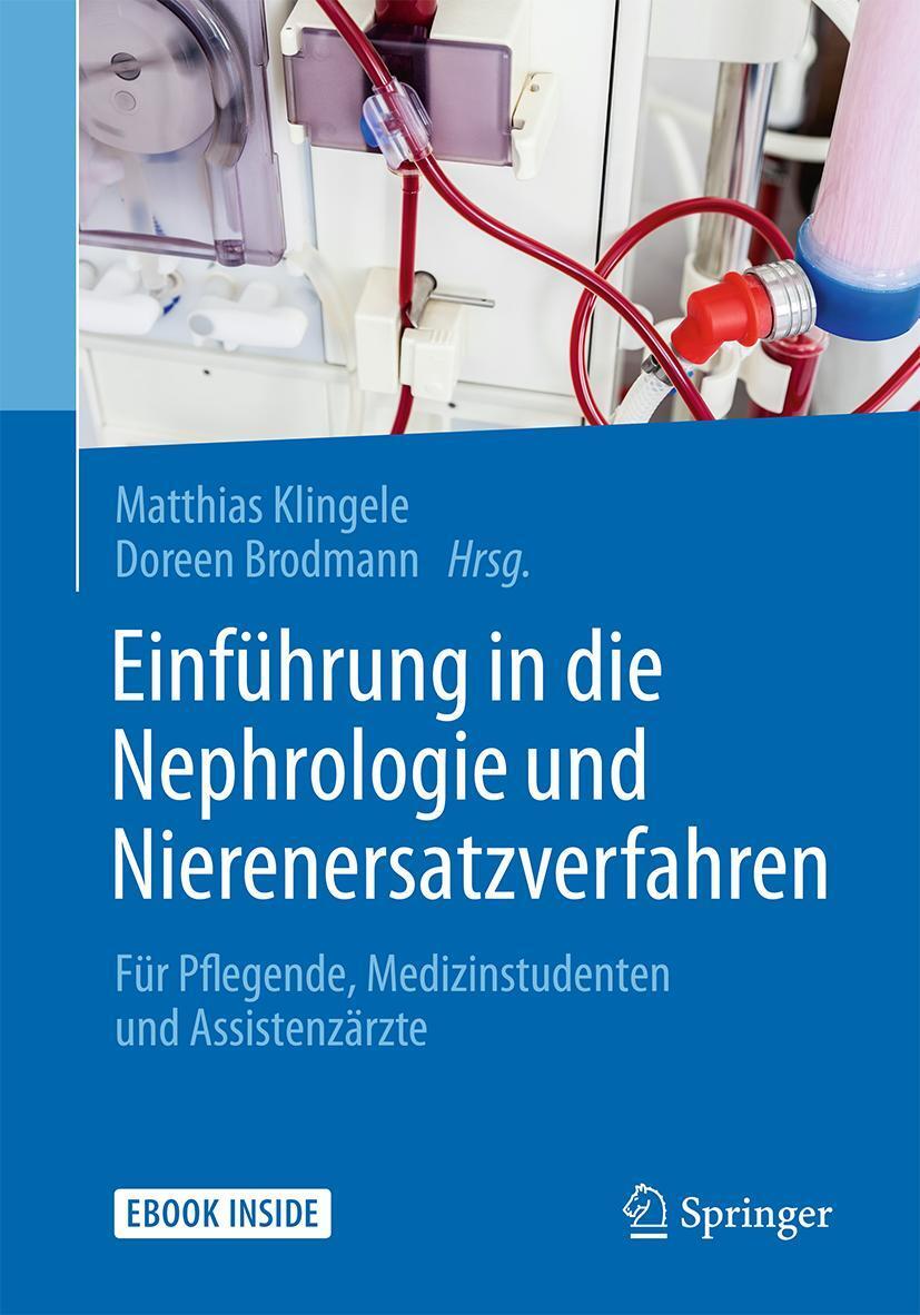 Cover: 9783662545829 | Einführung in die Nephrologie und Nierenersatzverfahren | Taschenbuch