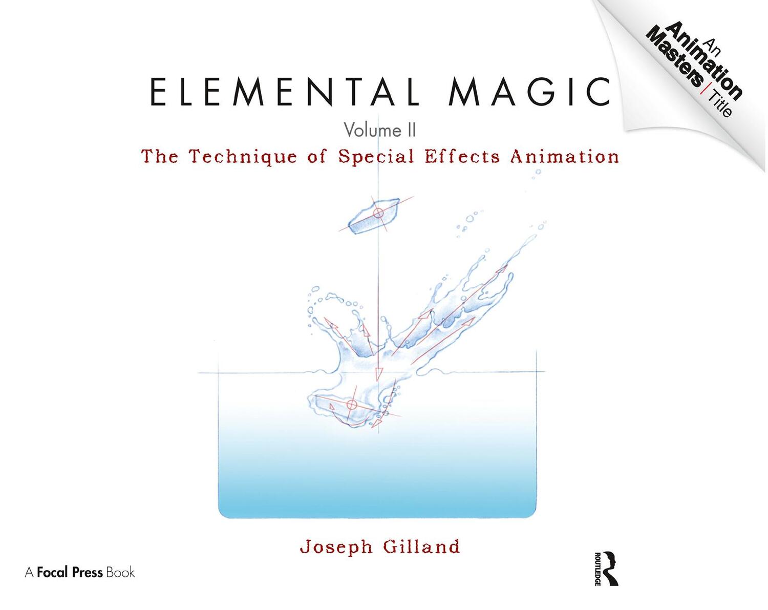 Cover: 9780240814797 | Elemental Magic, Volume II | Joseph Gilland | Taschenbuch | Englisch