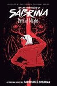 Cover: 9780702302084 | Path of Night (The Chilling Adventures of Sabrina Novel #3) | Brennan