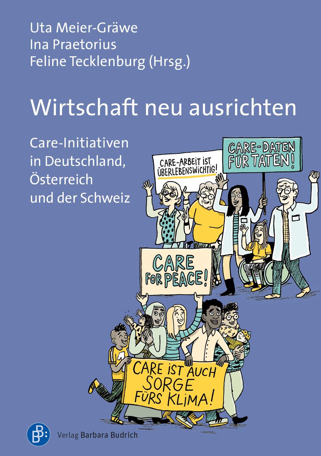 Cover: 9783847425922 | Wirtschaft neu ausrichten | Uta Meier-Gräwe (u. a.) | Taschenbuch