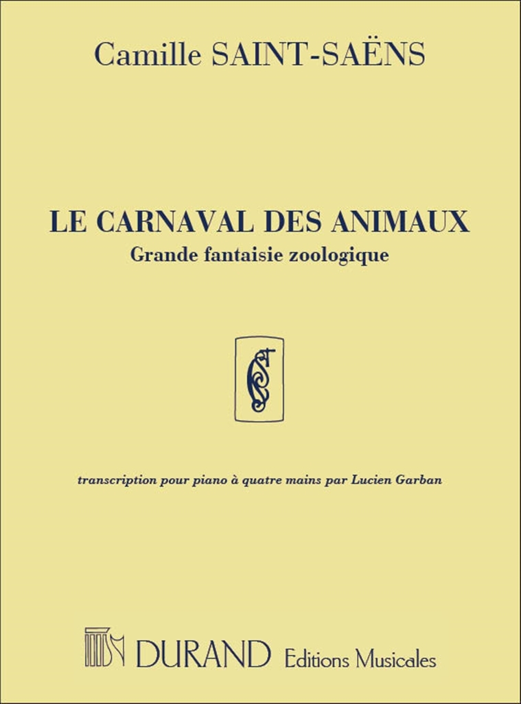 Cover: 9790044045204 | Carnaval des Animaux Grande Fantaisie Zoologique | Camille Saint-Saens