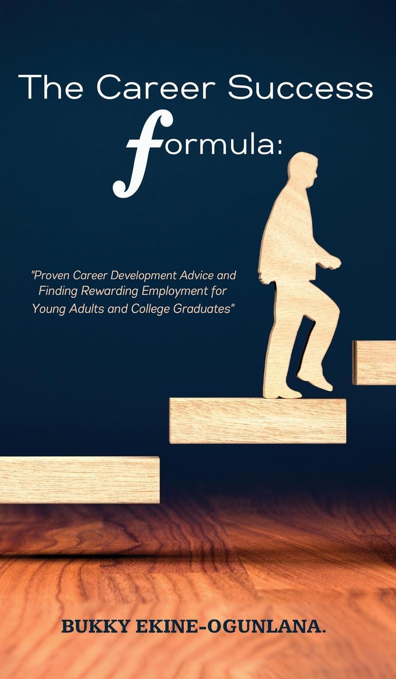 Cover: 9781914055409 | The Career Success Formula | Bukky Ekine-Ogunlana | Buch | Englisch