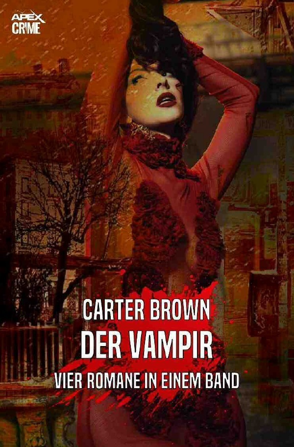 Cover: 9783753119601 | DER VAMPIR | Vier Kriminal-Romane in einem Band! | Carter Brown | Buch